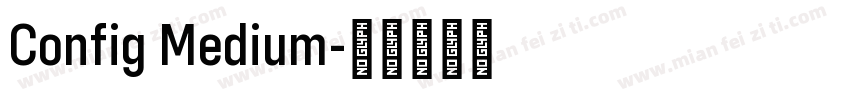 Config Medium字体转换